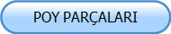 POY PARÇALARI